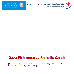 Gaza Fishermen … Pathetic Catch