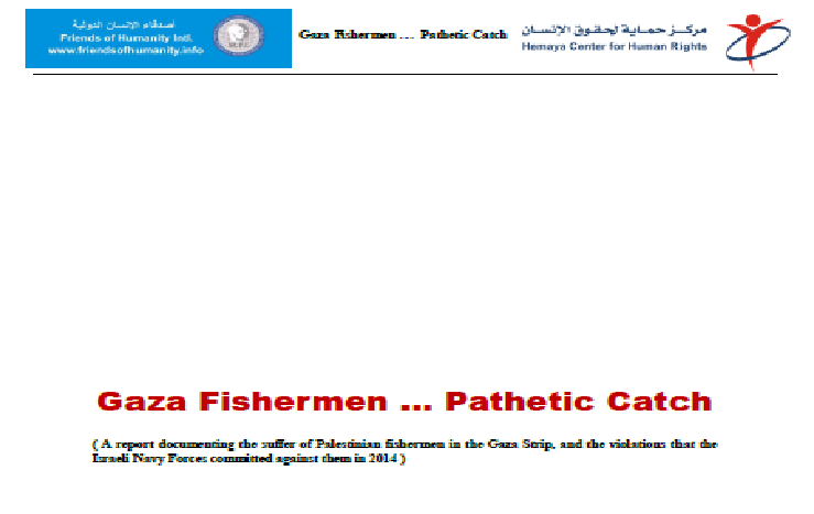 Gaza Fishermen … Pathetic Catch